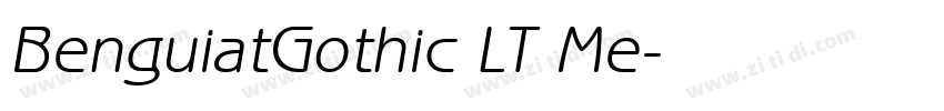 BenguiatGothic LT Me字体转换 BenguiatGothic LT Me字体转换